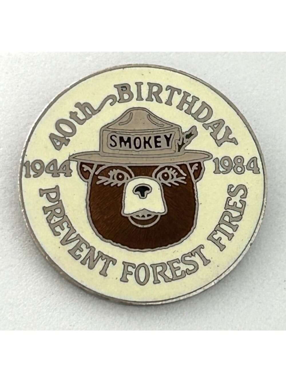 Smokey Bear 40th Birthday 1944-1984 Prevent Forest Fires Lapel Pin Pinback